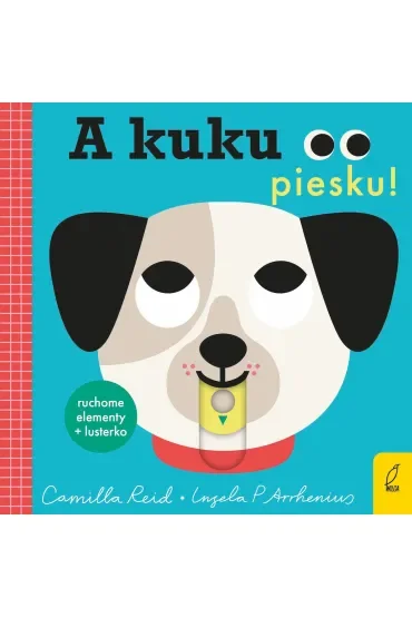 A kuku, piesku!