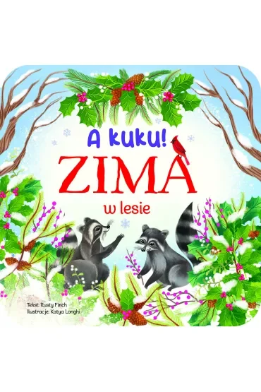 A kuku! Zima w lesie