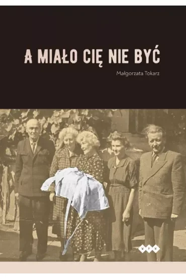 A miało cię nie być