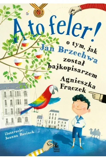 A to feler! O tym jak Jan Brzechwa został bajkopisarzem