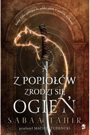 A z popiołów zrodzi się ogień. An Ember in the Ashes. Tom 1