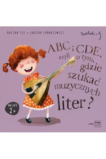ABC i CDE, czyli o tym, gdzie szukać muzycznych liter?