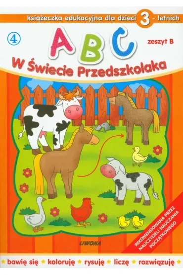 Abc w świecie przedszkolaka dla dzieci 3-letnich zeszyt b