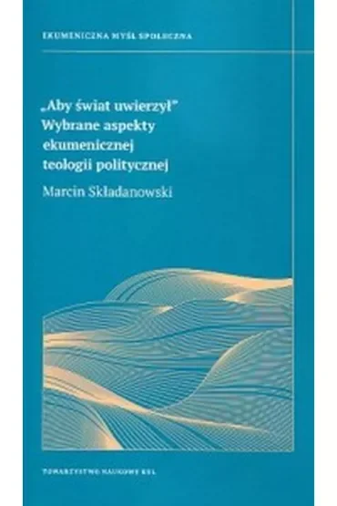 Aby świat uwierzył