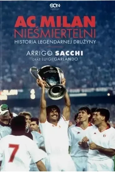 AC Milan. Nieśmiertelni w.2