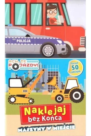 Ach te pojazdy Naklejaj bez końca część 1 Maszyny w mieście