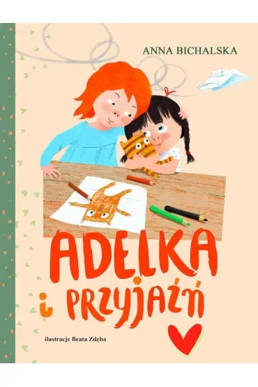 Adelka i przyjaźń