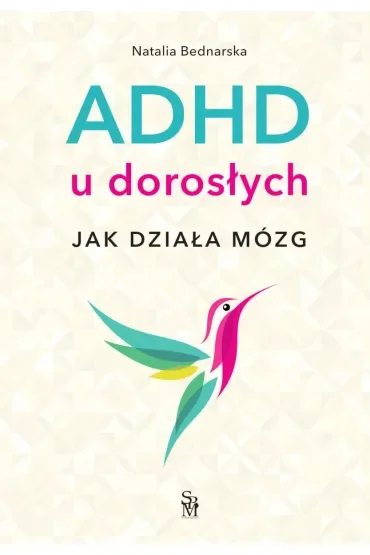 ADHD u dorosłych. Jak działa mózg