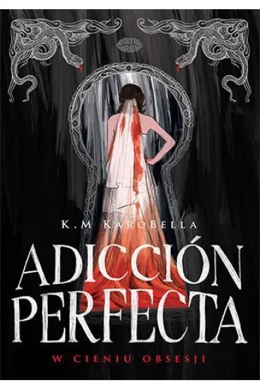 Adicción perfecta: W cieniu obsesji
