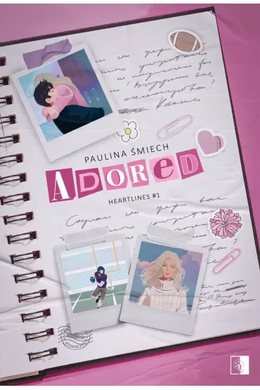 Adored. Seria Heartlines. Tom 1