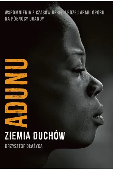 Adunu. Ziemia Duchów