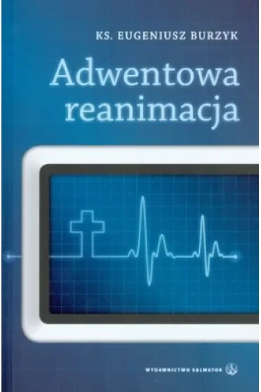 Adwentowa reanimacja