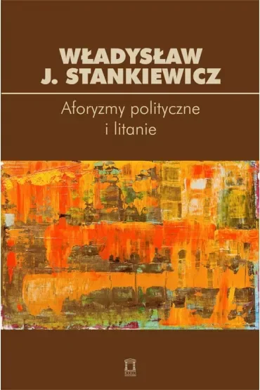 Aforyzmy polityczne i litanie