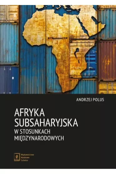 Afryka Subsaharyjska w stosunkach międzynarodowych