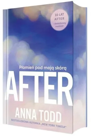 After. Płomień pod moją skórą (barwione brzegi)