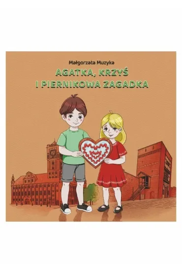 Agatka, Krzyś i piernikowa zagadka