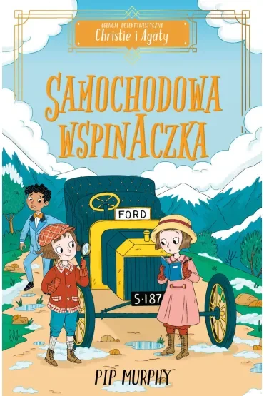 Samochodowa wspinaczka. Agencja detektywistyczna Christie i Agaty. Tom 2