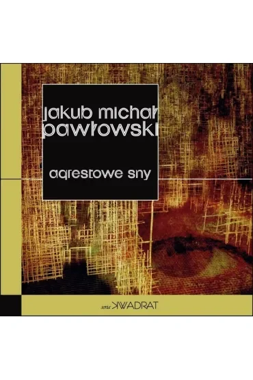 Agrestowe sny