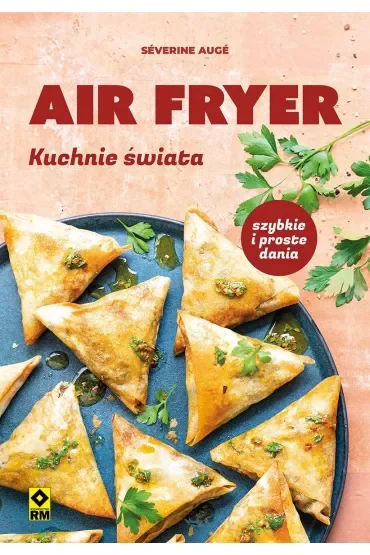 Air fryer. Kuchnie świata