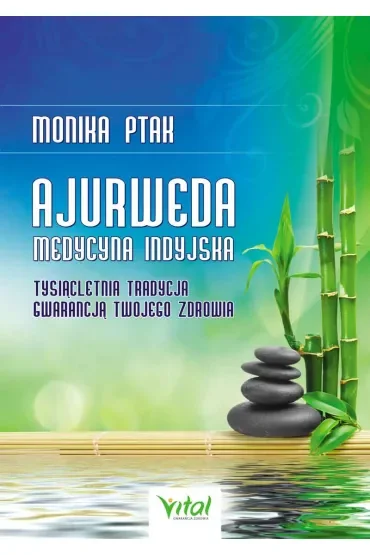 Ajurweda. Medycyna indyjska