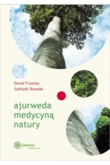 Ajurweda medycyną natury