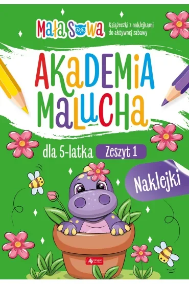 Akademia malucha dla 5 latka. Zeszyt 1