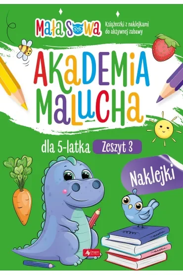 Akademia malucha dla 5 latka. Zeszyt 3