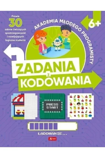 Akademia młodego programisty. Zadania z kodowania