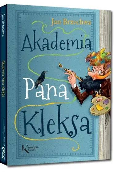 Akademia Pana Kleksa. Pan Kleks. Tom 1