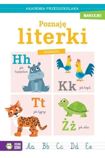 Akademia przedszkolaka. Poznaję literki. Zwierzęta