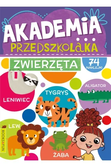 Zwierzęta. Akademia przedszkolaka