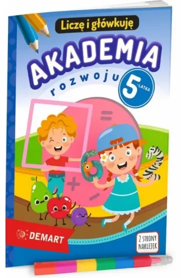 Akademia rozwoju 5-latka. Liczę i główkuję