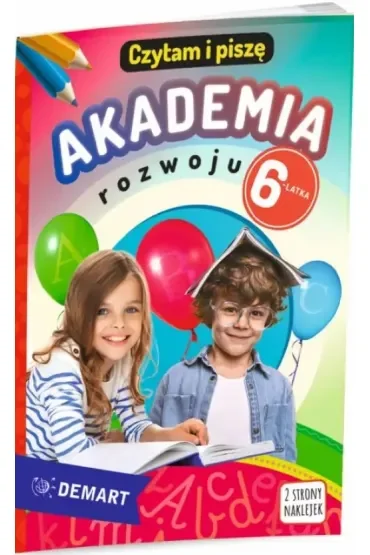 Akademia rozwoju 6-latka. Czytam i piszę