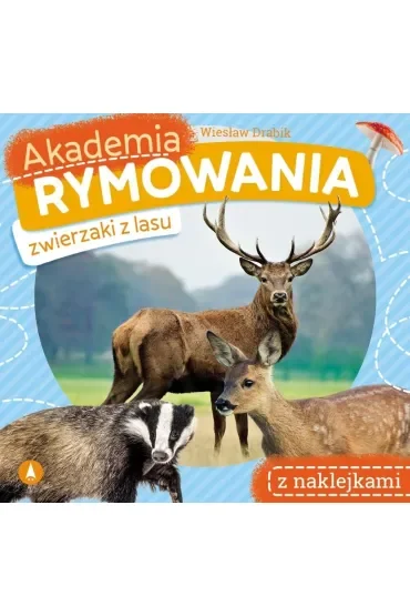 Książeczka 200X190 Akademia rymowania. Zwierzaki z lasu  Naklejki SKRZAT 076288