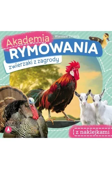 Książeczka 200X190 Akademia rymowania. Zwierzaki z zagrody  Naklejki SKRZAT 076301