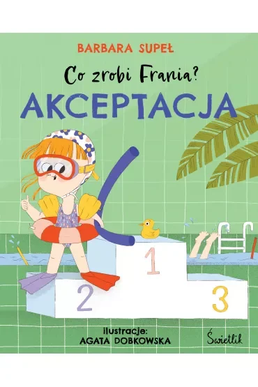 Akceptacja. Co zrobi Frania?