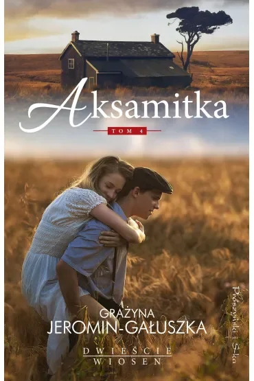 Aksamitka. Dwieście wiosen. Tom 4