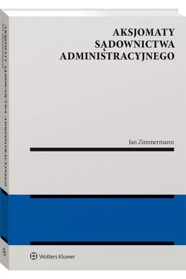 Aksjomaty sądownictwa administracyjnego