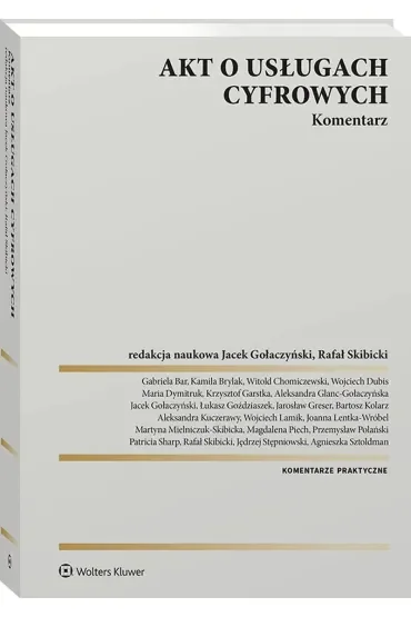 Akt o usługach cyfrowych. Komentarz. Wydanie 2024