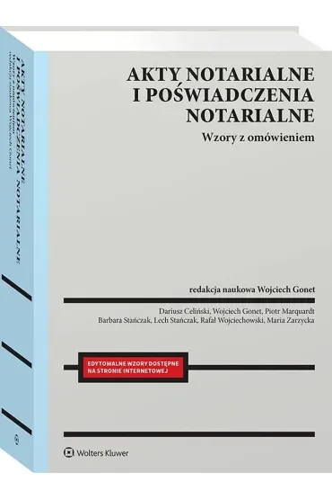Akty notarialne i poświadczenia notarialne. Wzory z omówieniem