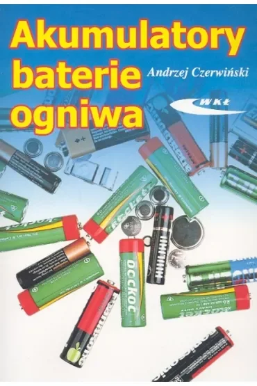 Akumulatory, baterie, ogniwa