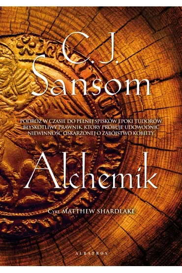 Alchemik. Matthew Shardlake. Tom 2