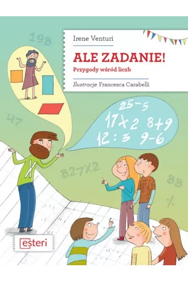 Ale zadanie! Przygody wśród liczb