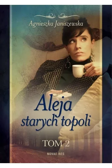 Aleja starych topoli. Tom 2