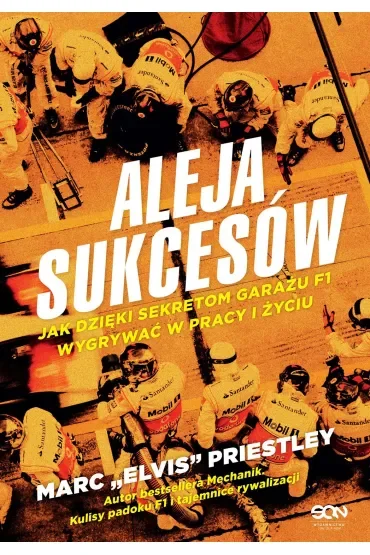 Aleja sukcesów. Jak dzięki sekretom garażu F1 wygrywać w pracy i życiu