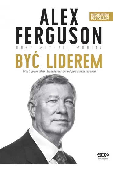 Alex Ferguson. Być liderem