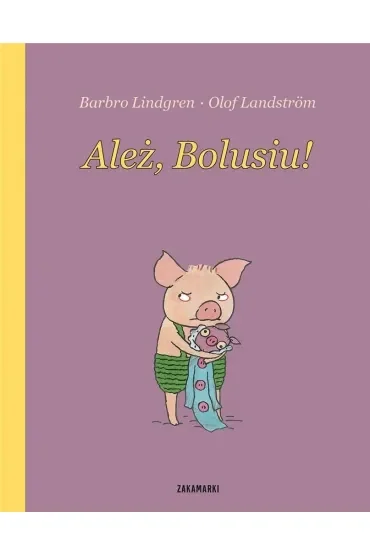 Ależ, Bolusiu!