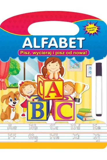 Alfabet. Pisz, wycieraj i pisz od nowa!