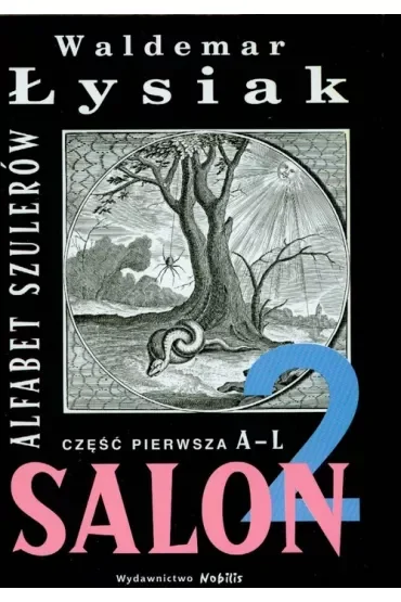 Alfabet szulerów  A-L Salon 2 (część 1)