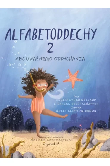 Alfabetoddechy 2. Abc uważnego oddychania